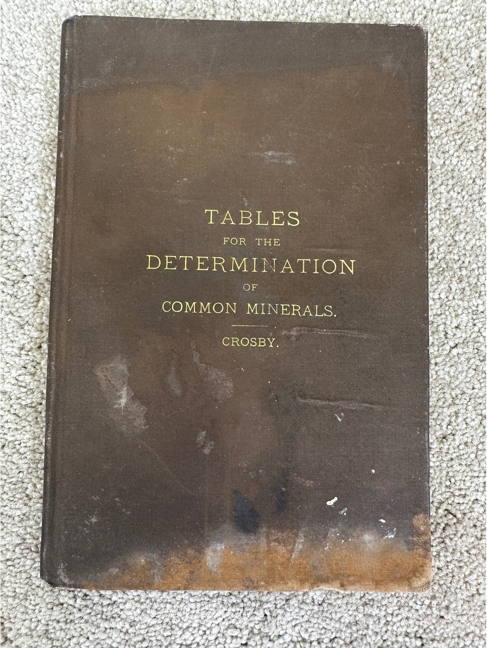 Antique 1894 Tables For The Determination Of Common Minerals W.O. Crosby